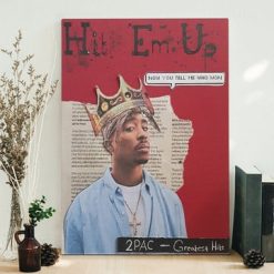 2Pac Greatest Hits – Hit Em Up  Poster Canvas