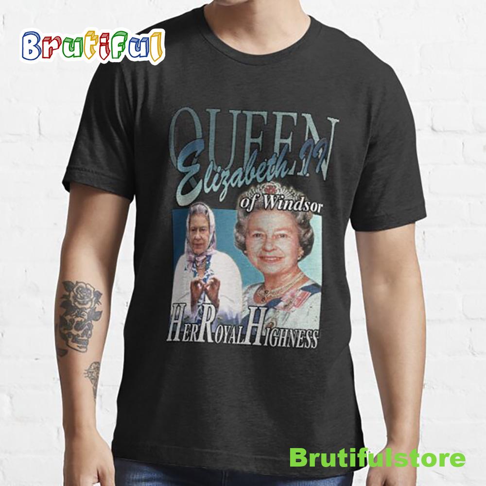 Her Royal Highness Queen Elizabeth II Long Live The Queen T shirt