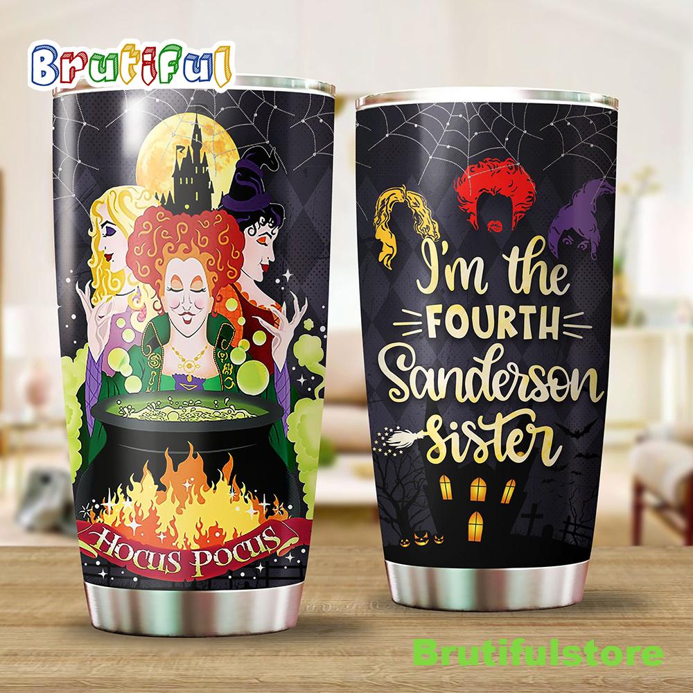 Hocus Pocus I?m The Fourth Sanderon Sister Halloween Tumbler