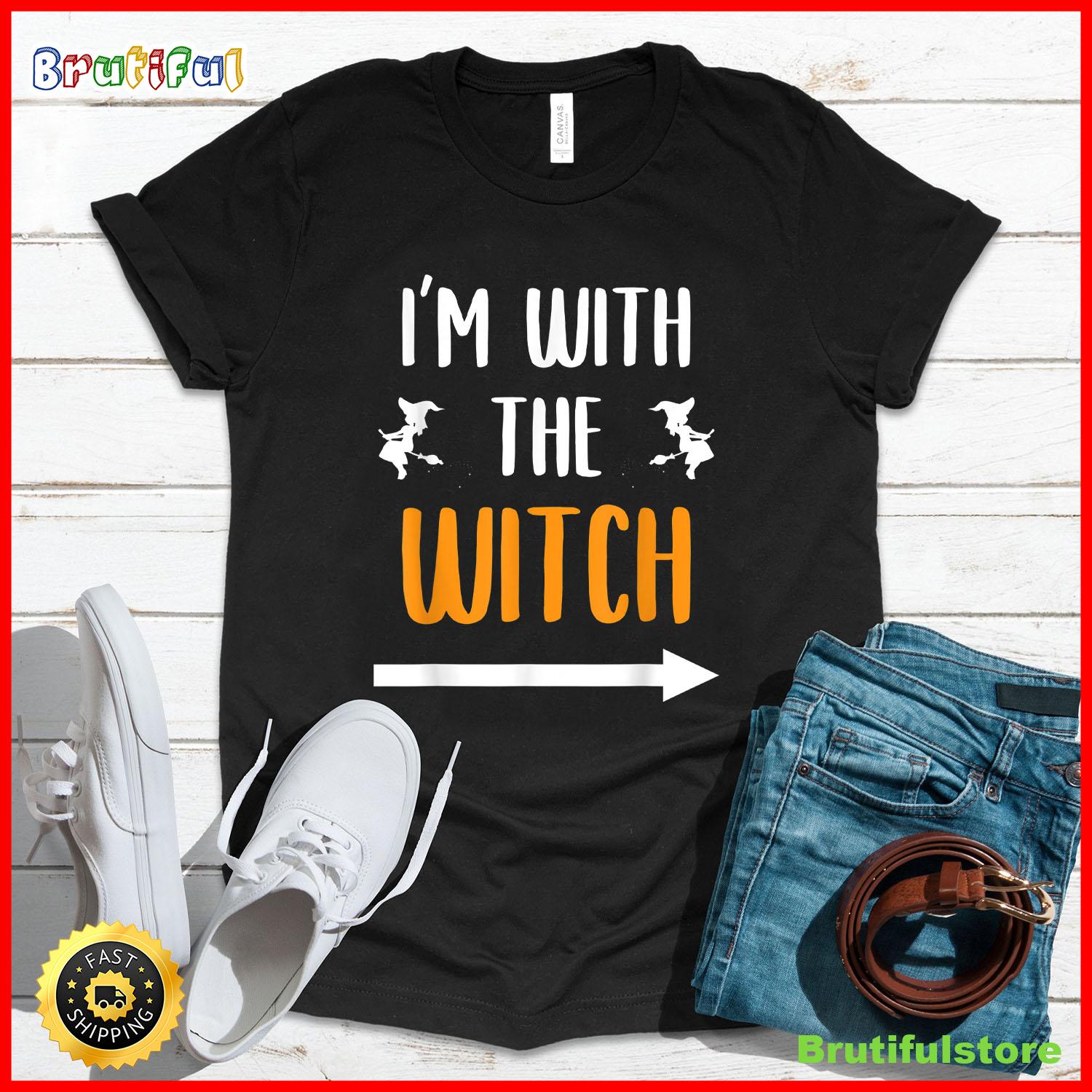 I m With The Witch Funny Halloween Costume for Couples T Shirt