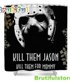 Jason Voorhees Kill Them For Momy Shower Curtain