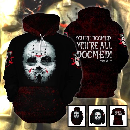 Jason Voorhees Mask Friday The 13th You re Doomed Horror Movie Halloween All Over Print 3D Shirt