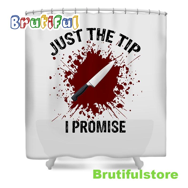 Just The Tip I Promise Friday 13th Shower Curtain
