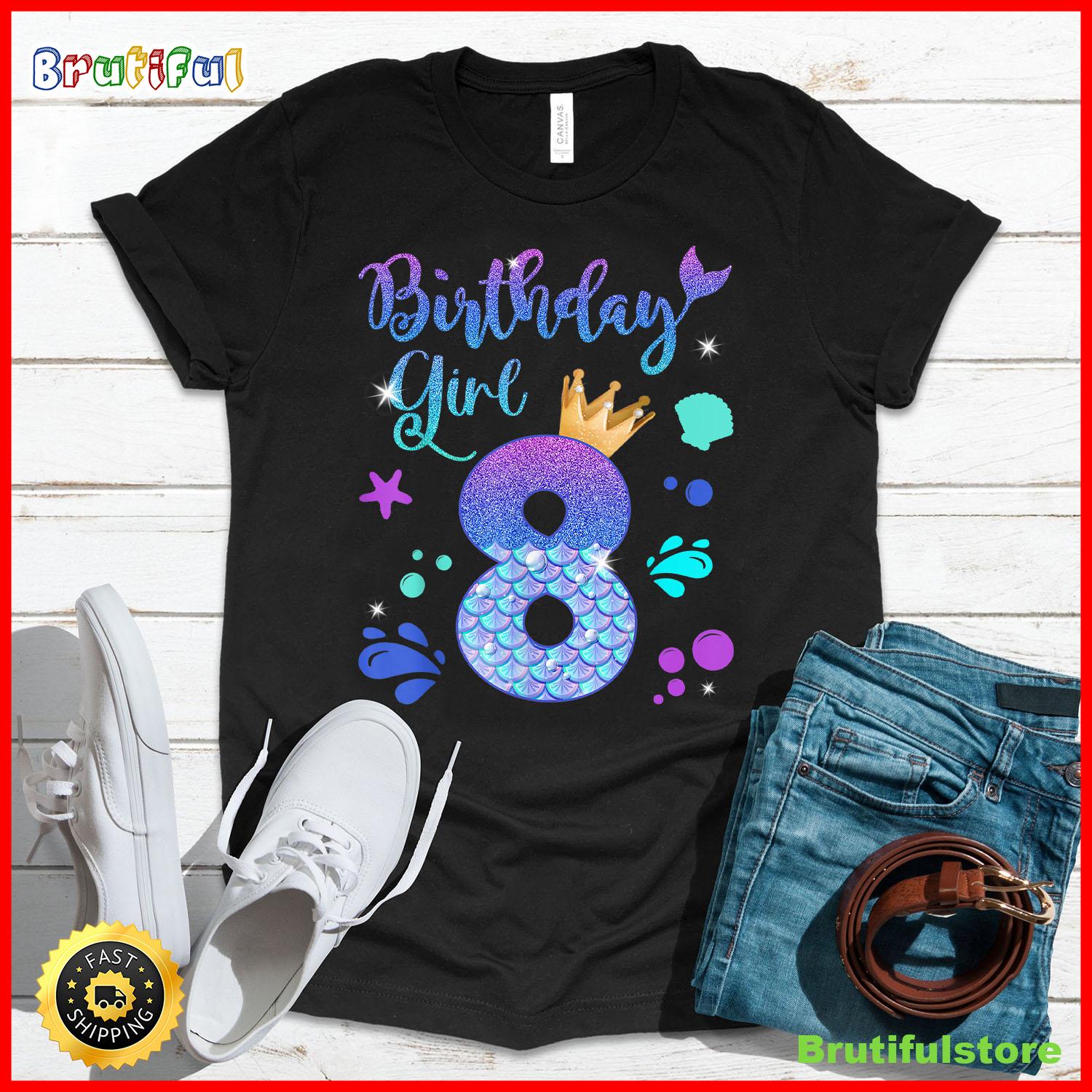 Mermaid Birthday Girl 8 Year Old Its My 8th Bday Mermaid T Shirt