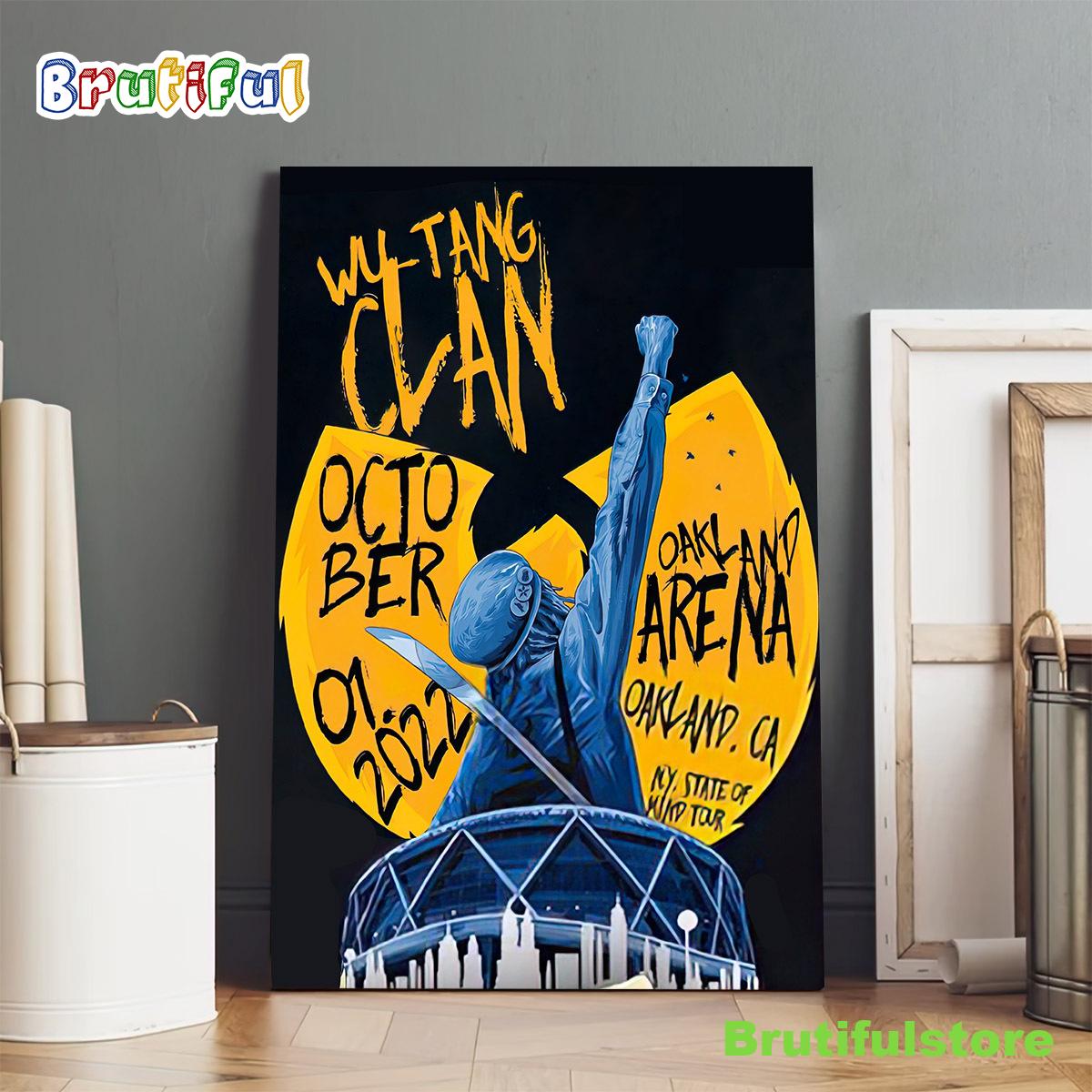 Wu-tang Clan New York State Of Mind Tour 2022 Oakland Arena Poster Canvas