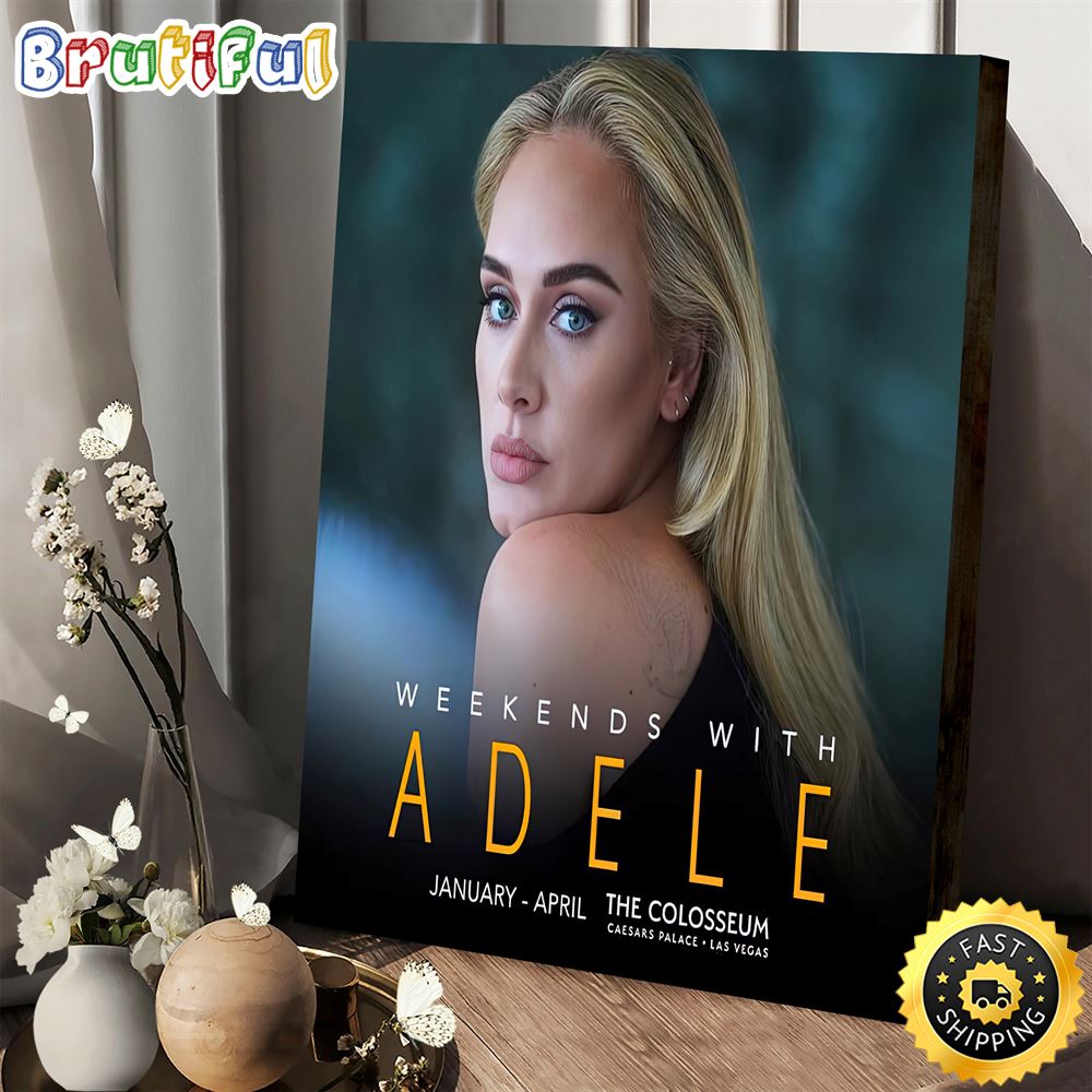 Adele Announces 2022 2023 Las Vegas Residency at Caesars Palace Poster Canvas 2