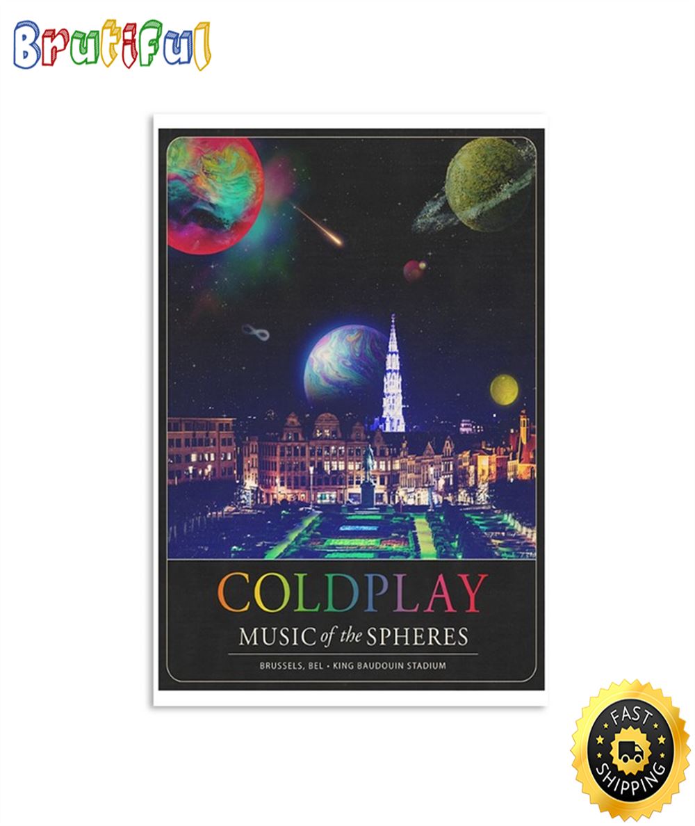 Coldplay Music Of The Spheres Tour 2022 King Baudouin Stadium Poster Canvas