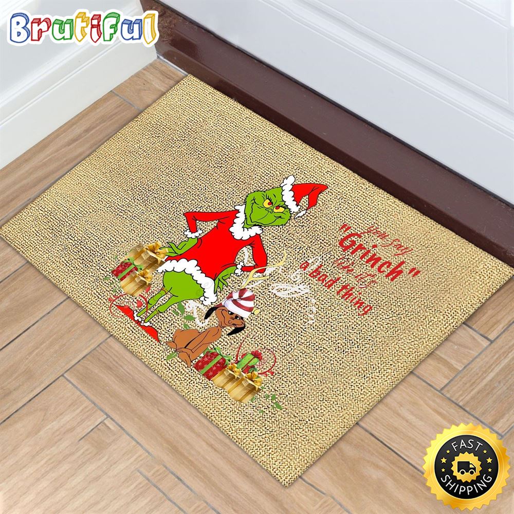 Grinch Doormat You Say Grinch