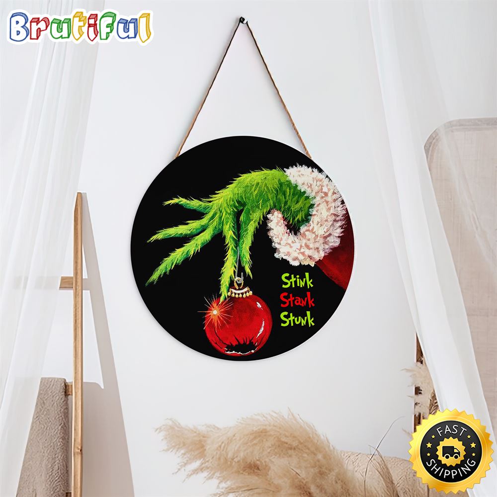 Grinch Stink Stank Stunk Christmas Present 2022 Grinch Christmas Sign