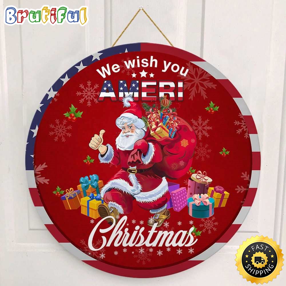 We Wish You A Merry Little Christmas Holiday 2022 Santa Christmas Round Sign