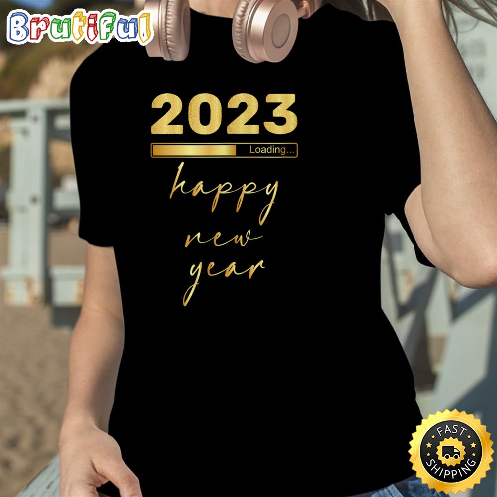 2023 Loading Happy New Year Unisex Basic T shirt 1