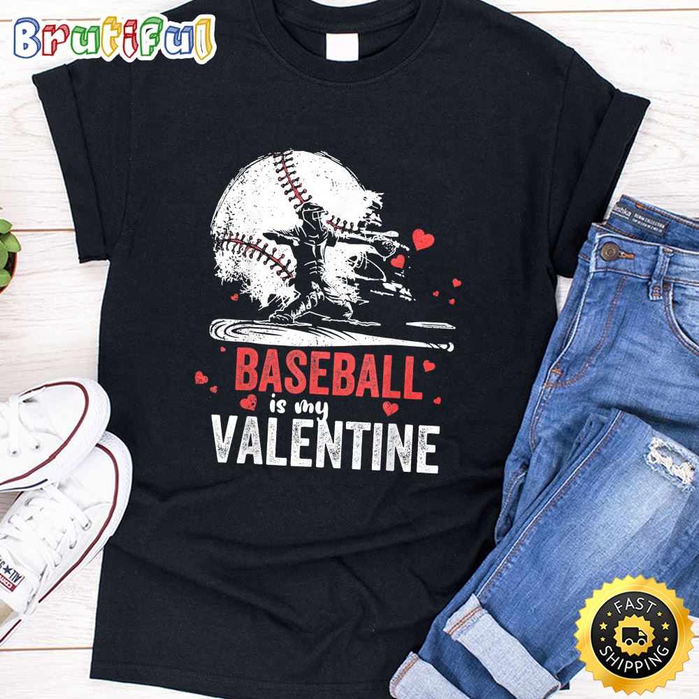 Baseball Is My Valentine Happy Valentine s Day 2023 Black T shirt