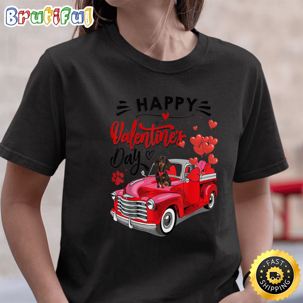 Cute Dachshund Dog Red Truck Happy Valentine s Day Valentine T Shirt