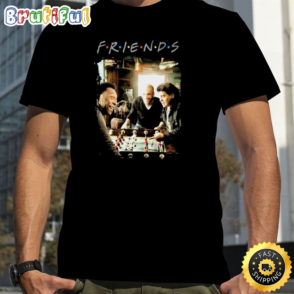 Friends Zinedine Zidane Pele And Diego Maradona Player Soccer Unisex Tee T Shirt
