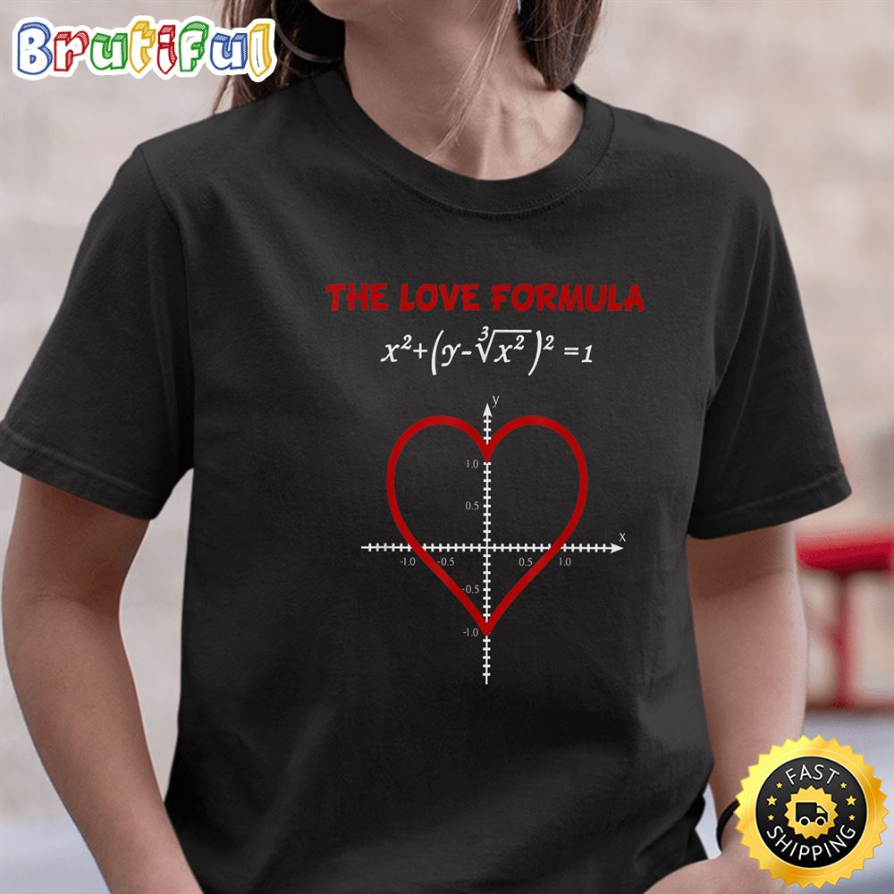 Funny The Love Formula Math T Shirt For Valentine Day T Shirt