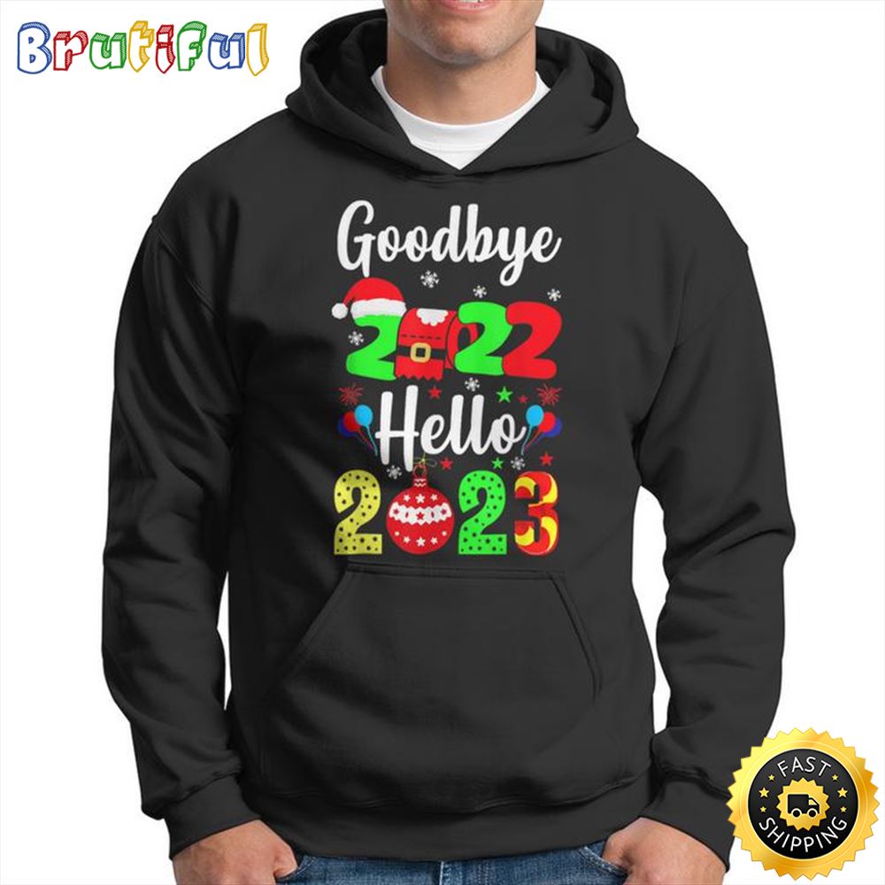 Goodbye 2022 Hello 2023 Happy New Years Eve Christmas Xmas Unisex Basic T shirt 1