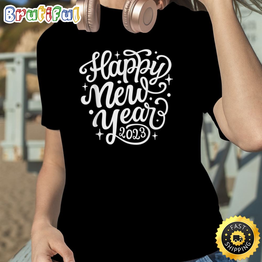 Happy New Year 2023 Men Women New Years Eve Party Unisex Basic T shirt 1