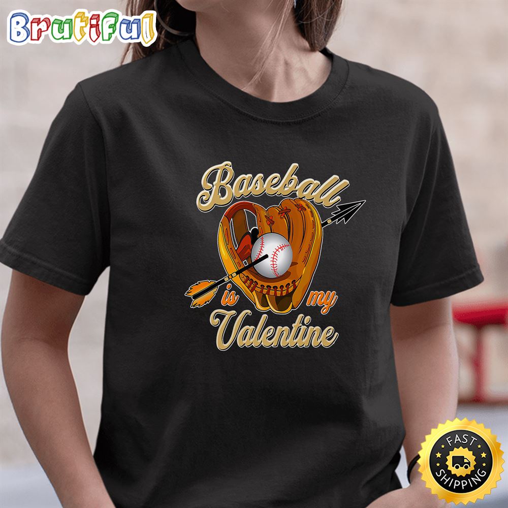 Happy Valentine s Day 2023 Baseball Is My Valentine Unisex T Shirt