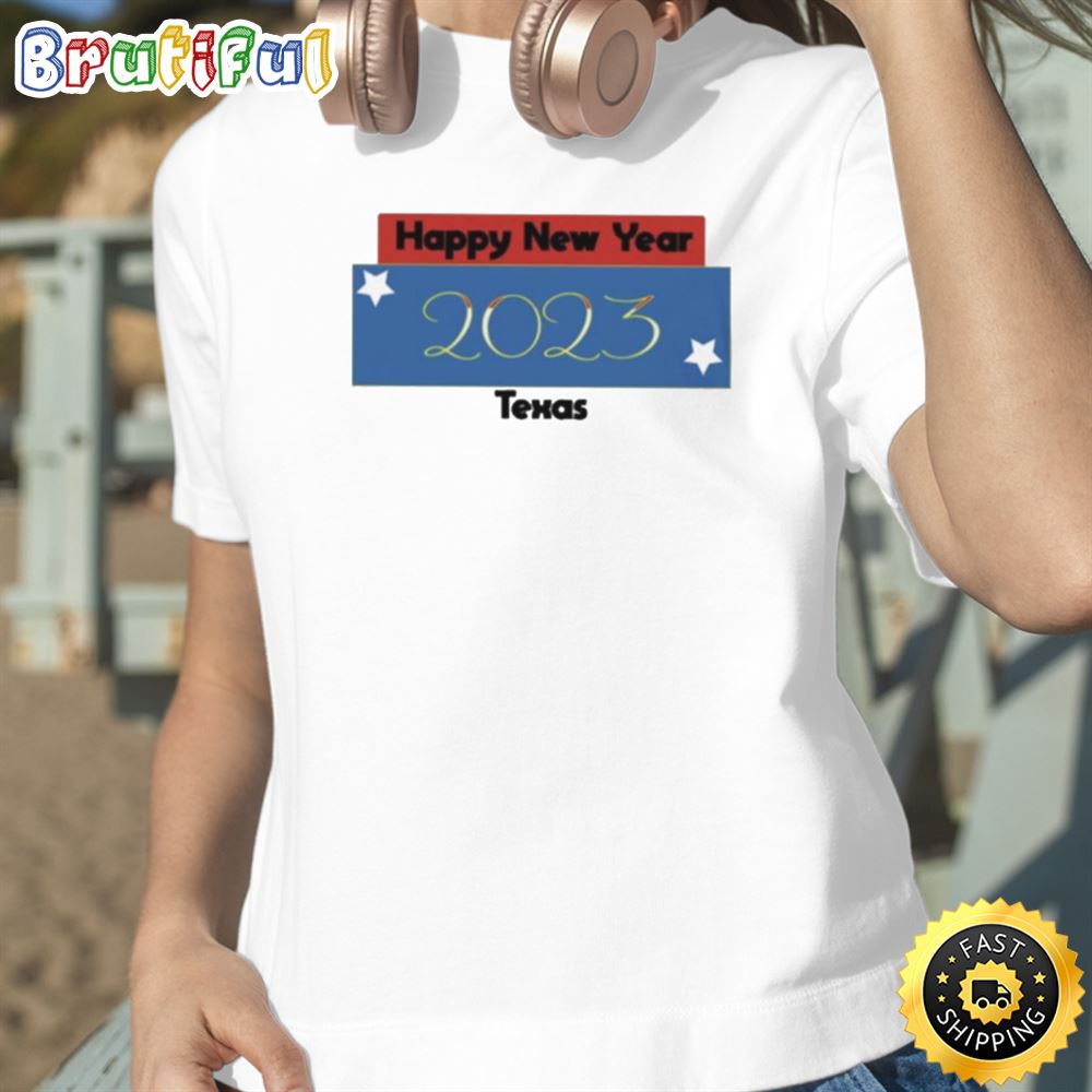 Happy new year 2023 Texas Unisex Basic T shirt 1
