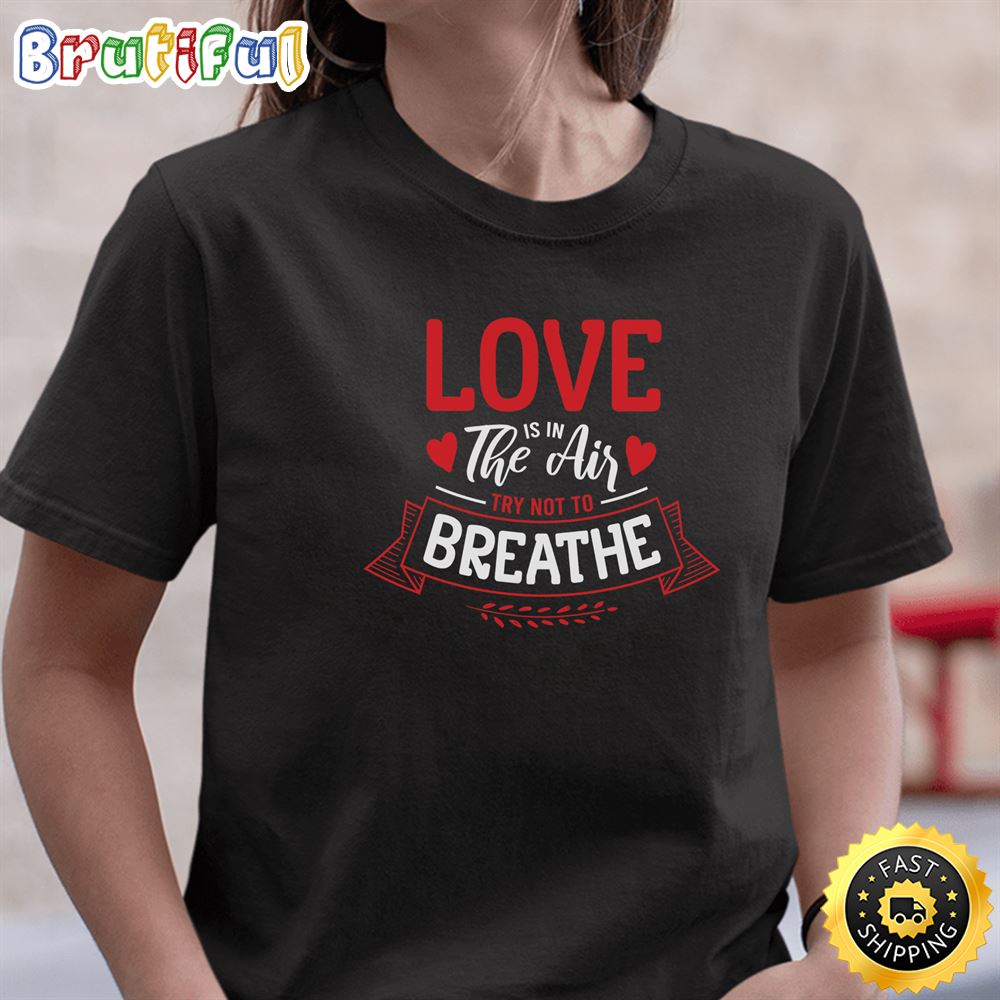 Love Is In The Air Anti Valentine 2023 Long Sleeve T Shirt