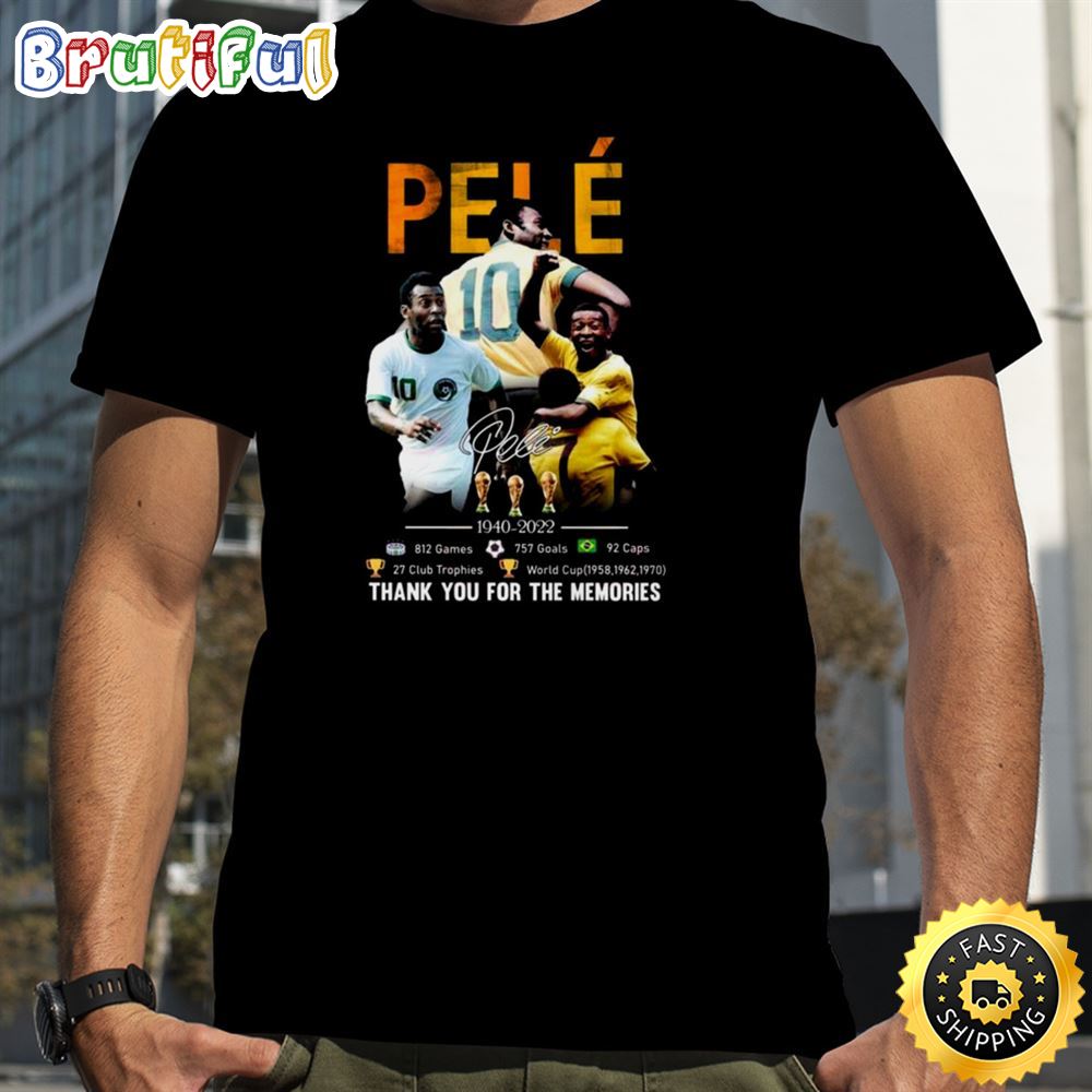 Pele 1940 – 2022 757 Goals Thank You For The Memories Signature Player Soccer Unisex Tee T Shirt