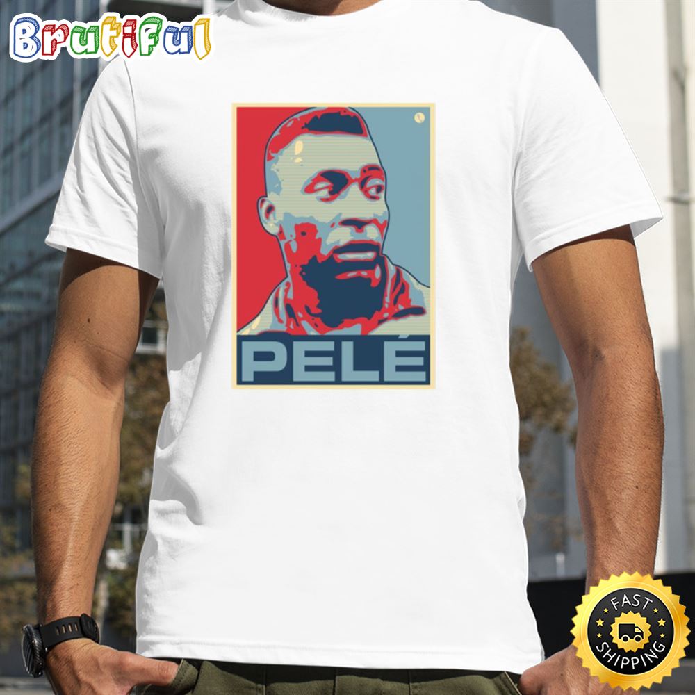Pele Graphic Hope Footballer Player Soccer Unisex Tee T Shirt