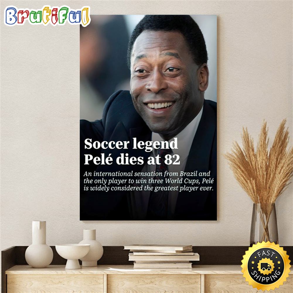 RIP Pele Vintage Pele The King Of Football Poster Canvas