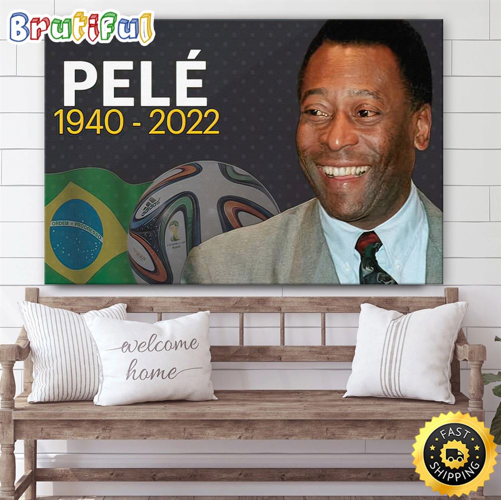 Rest In Peace Pele 1940 2022 Rip Pele Poster Canvas