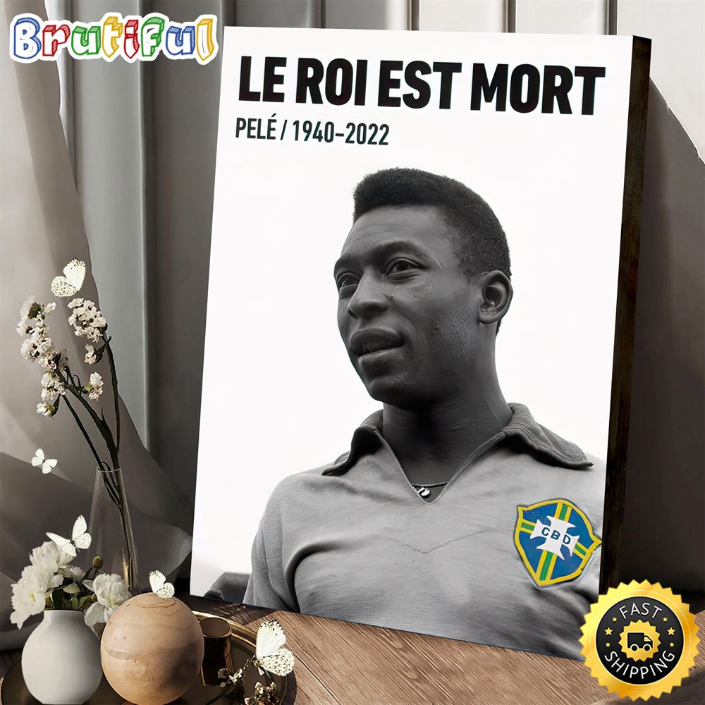 Rip Pele 1940 2022 Gift For Fans Pele Poster Canvas