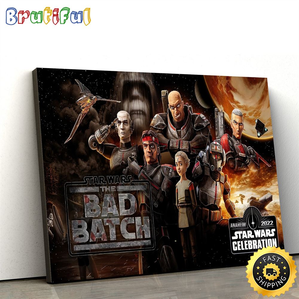 The Bad Batch Season 2 Future Of The Force Canvas Poster