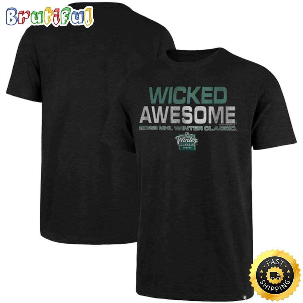 2023 NHL Winter Classic 47 Wicked Awesome Scrum from 47 Black T shirt