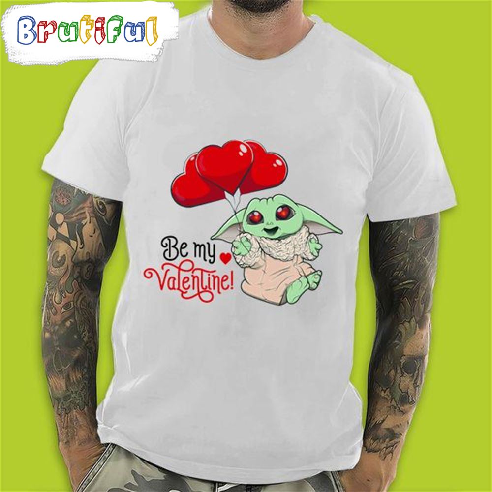 Fall In Love Baby Yoda Be My Valentine s Day T Shirt