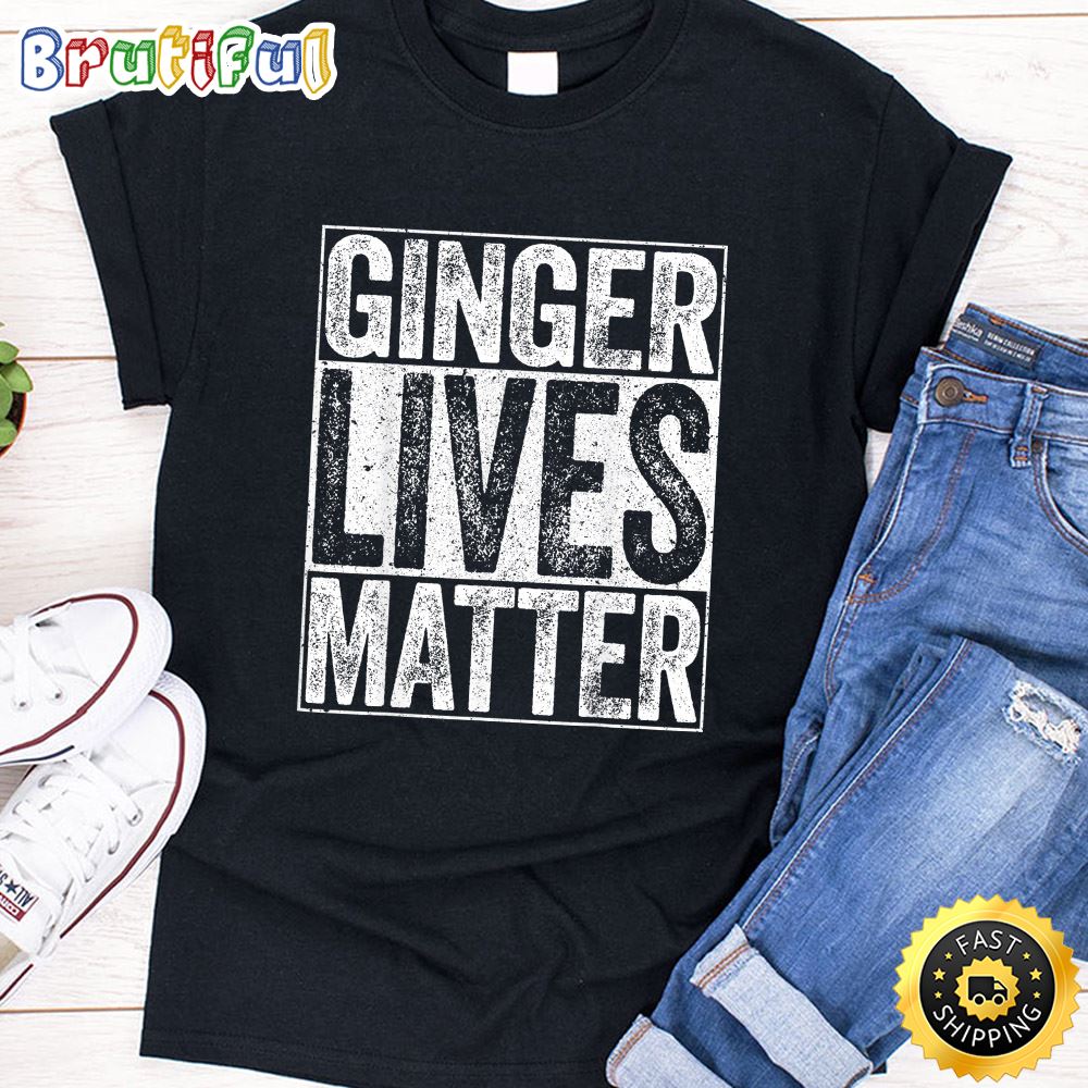 Ginger Lives Matter T Shirt St. Patrick Day Drinking Gift