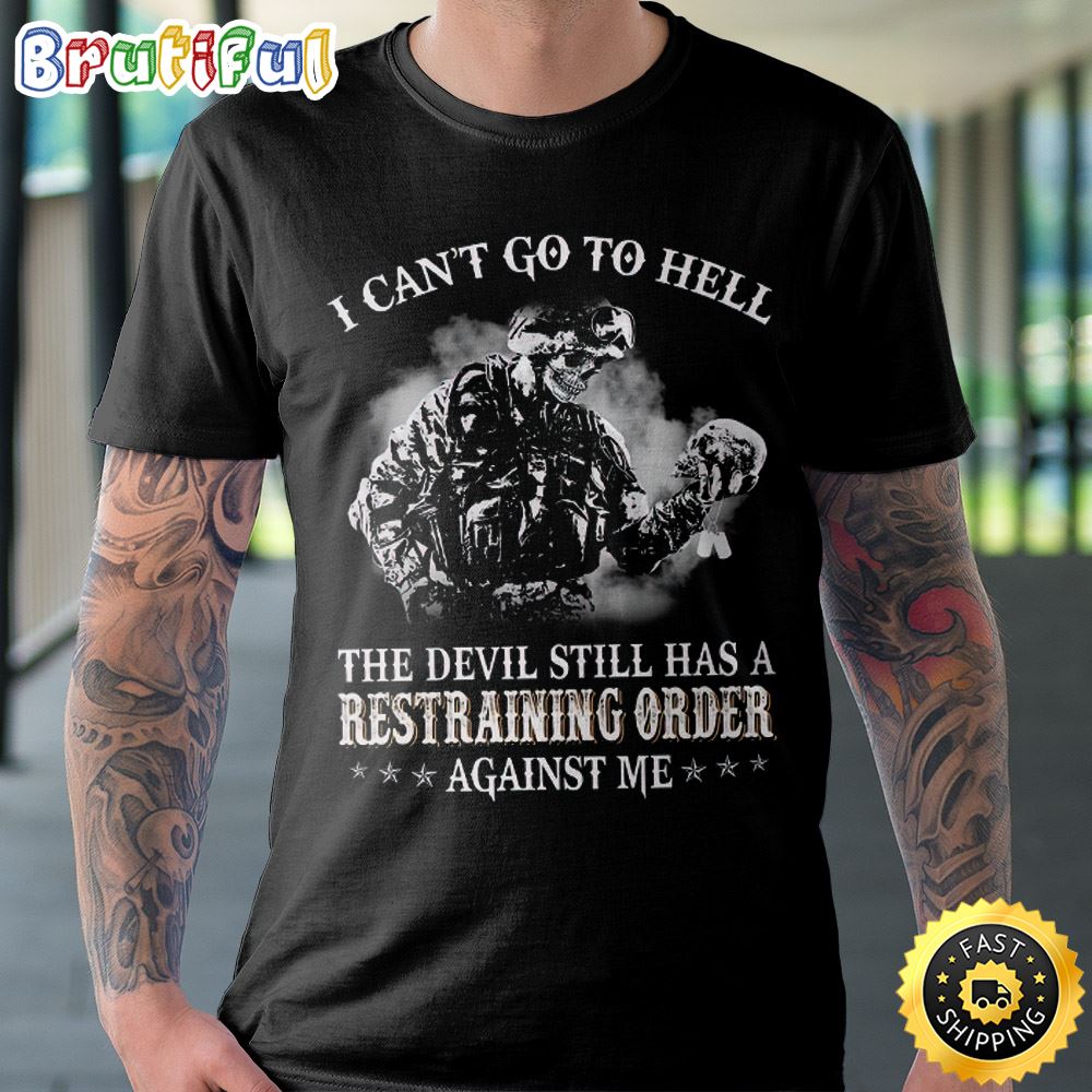 I Can t Go To Hell Unisex T Shirt