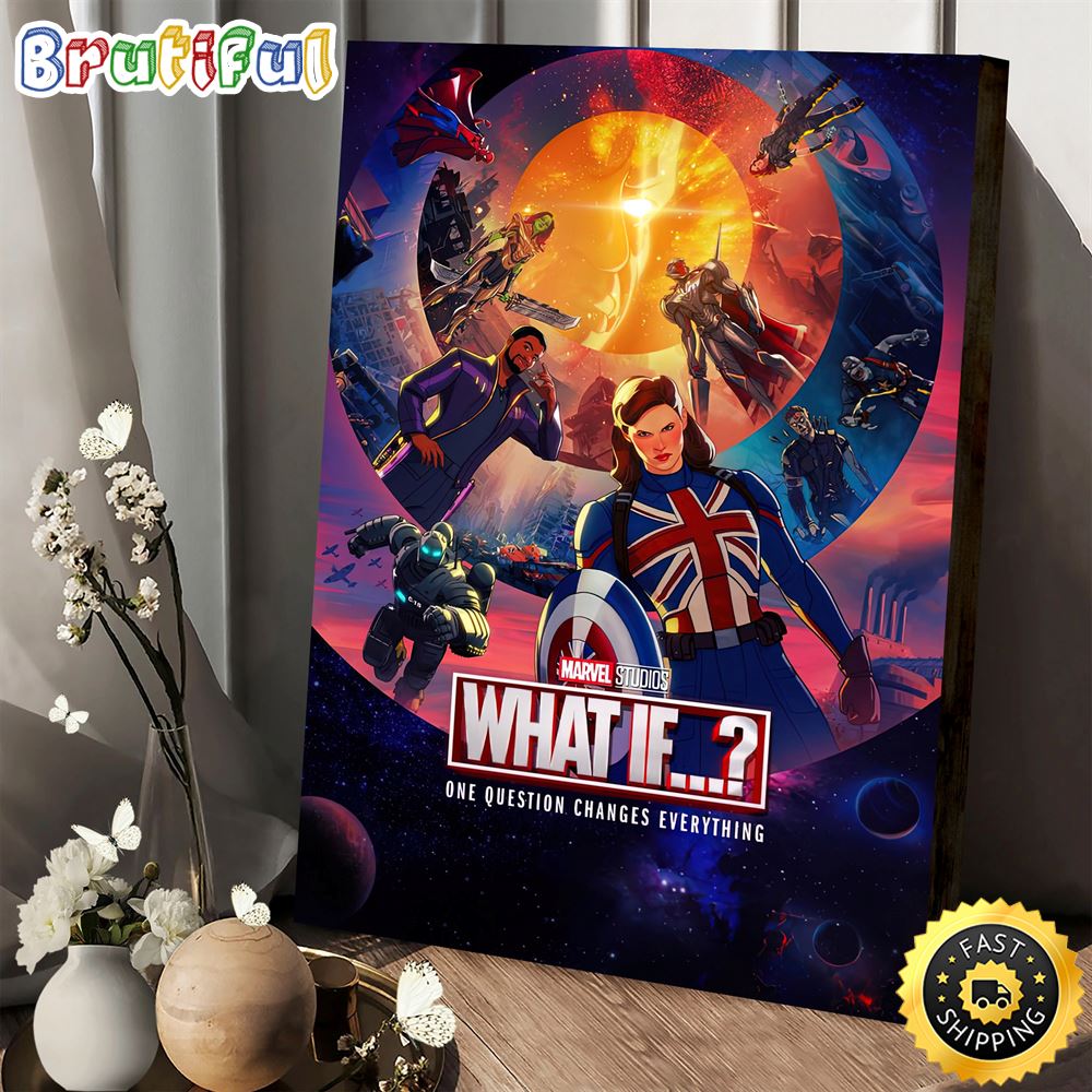 Marvel Studios What If One Question Changes Everything Poster Canvas 1 1