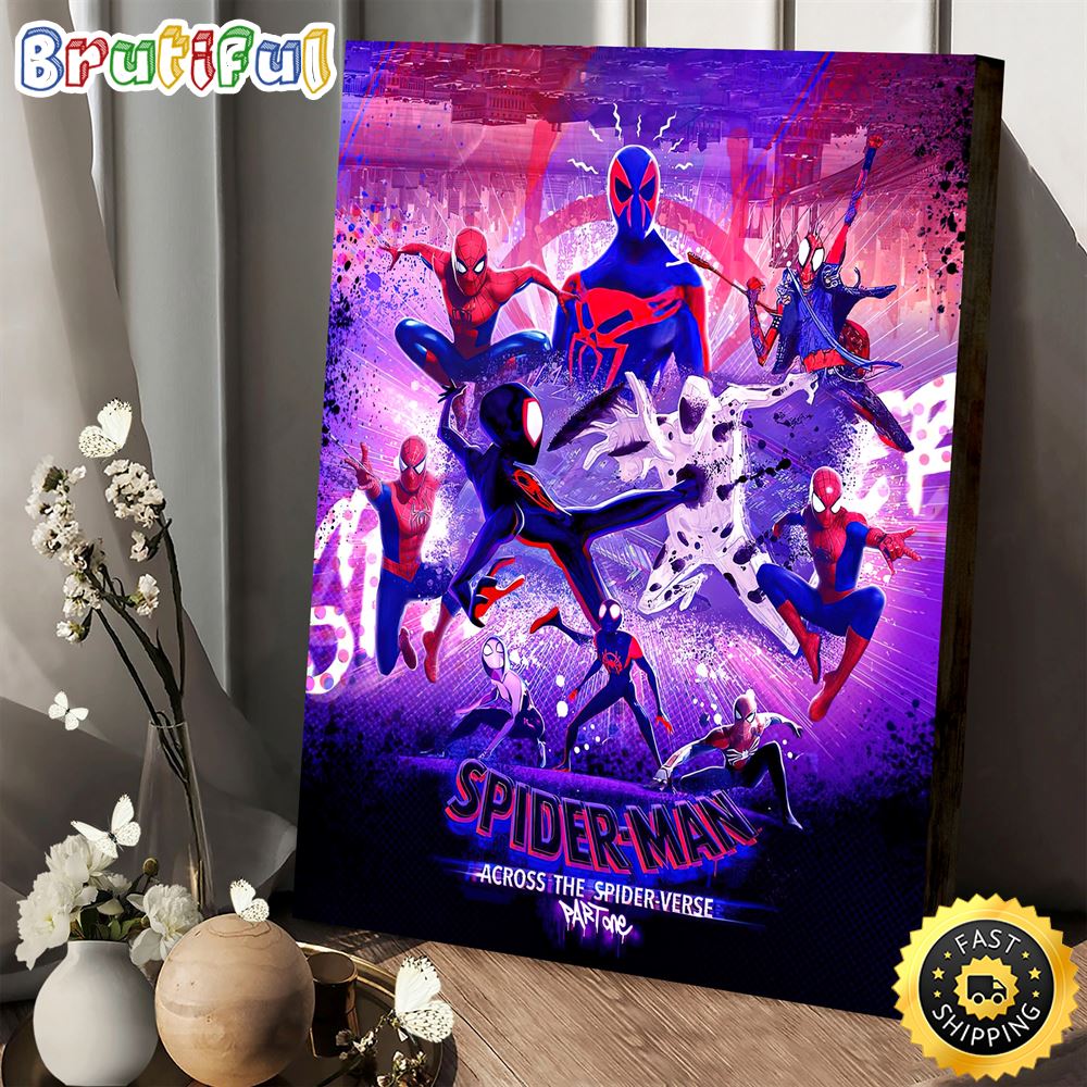 Spider Man Across The Spider Verse Part One Poster Canvas 1 1