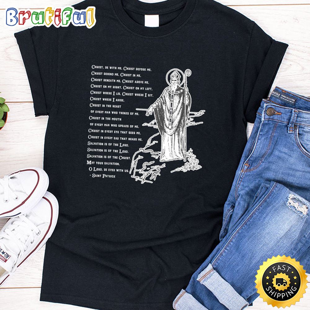 St Patrick Breastplate Prayer Catholic Saint Patricks Day T Shirt
