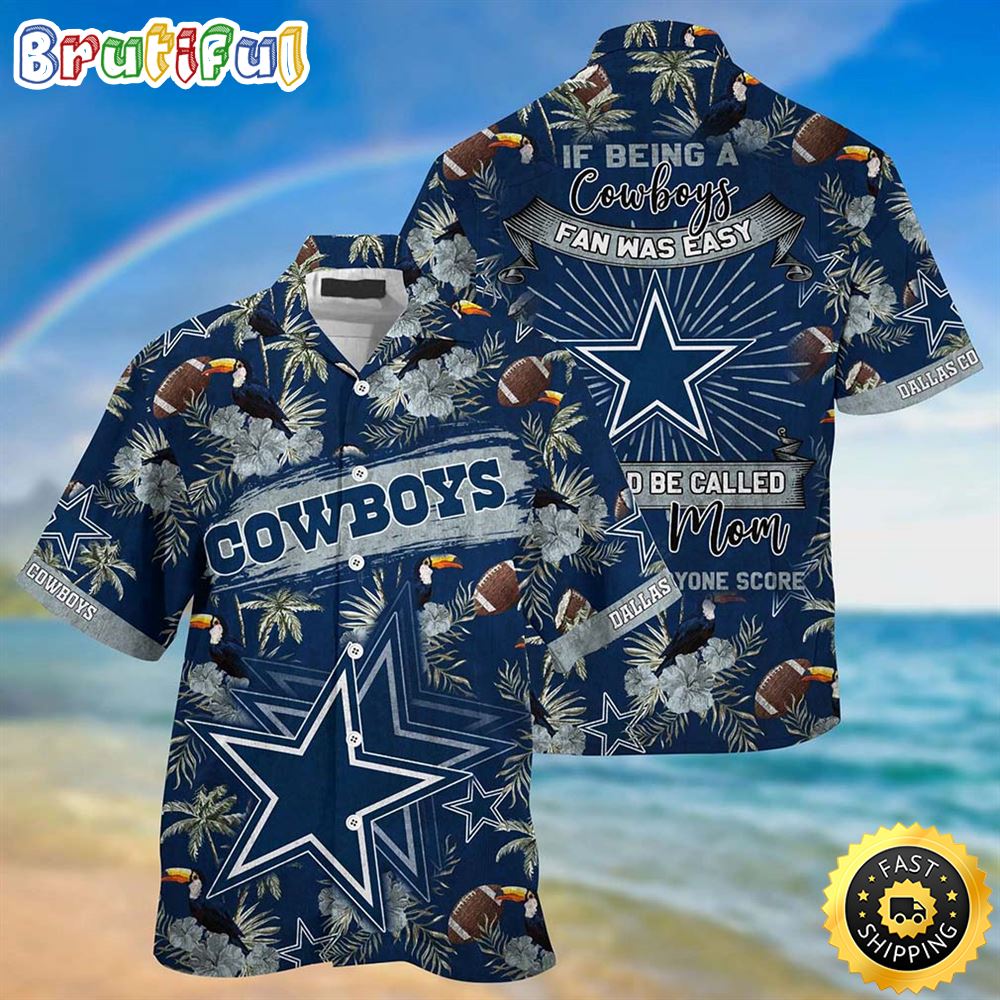 Dallas Cowboys NFL Being A Redskins Beach Shirt This For Summer Mom Lets Everyone Score Hawaiian Shirt kqqr8u