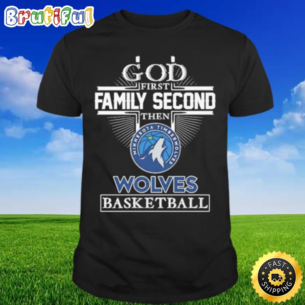 God First Family Second Then Wolves Basketball Football 2023 T shirt o0t8zl