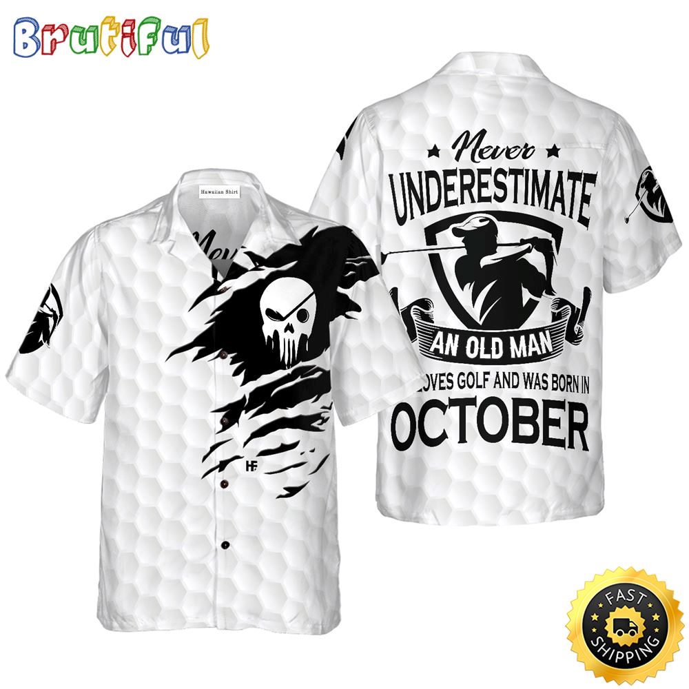 Never Underestimate A Golfer Born In October Golf Hawaiian Golf Shirt For Sport Lovers In Summer b88ktj