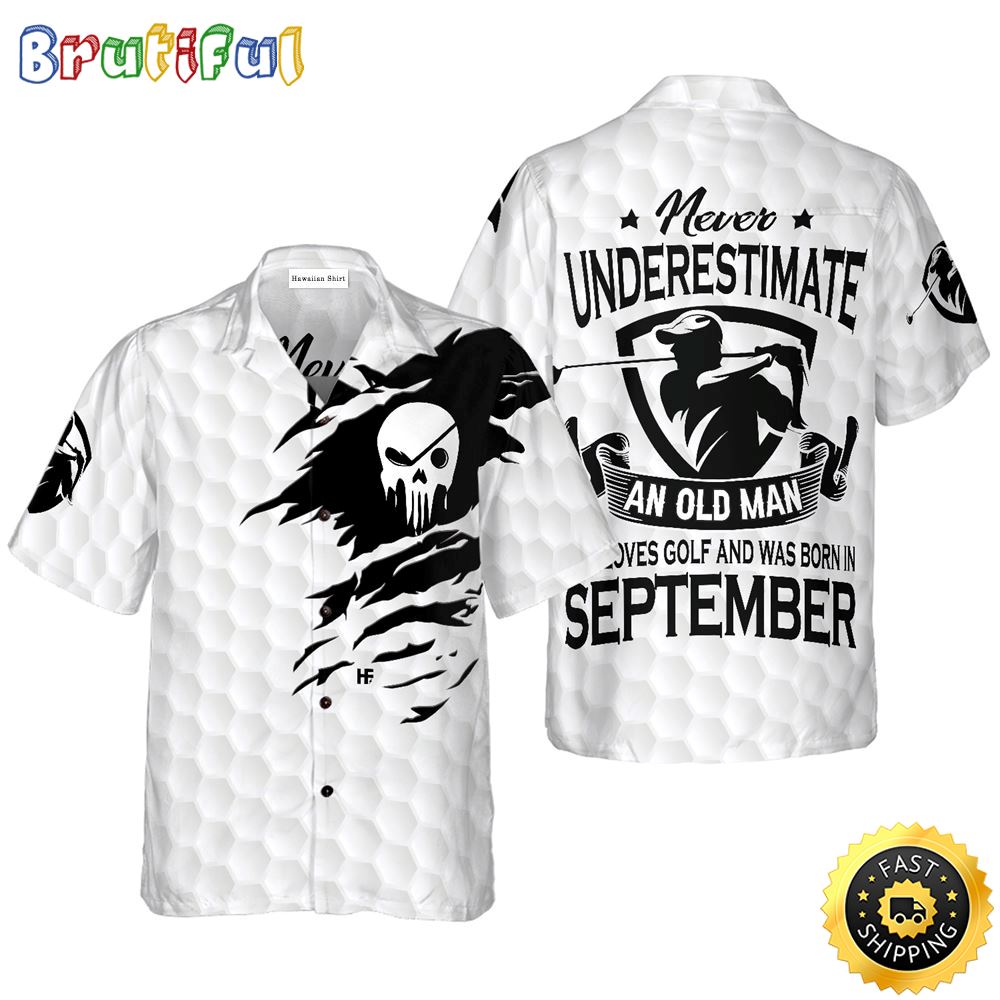 Never Underestimate A Golfer Born In September Golf Hawaiian Golf Shirt For Sport Lovers In Summer juhgma