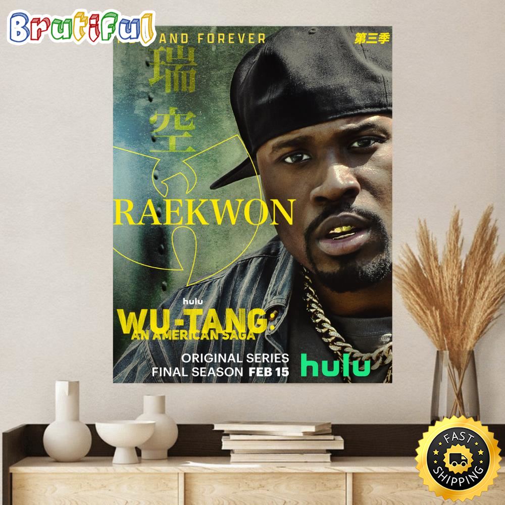 Raekwon Wu Tang An American Saga Gets Final Season Feb. 15 2023 Poster Canvas ymsepw