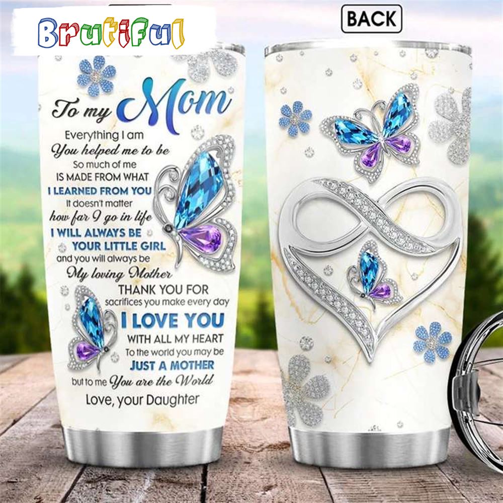 Butterfly Jewelry Style Gift Daughter To My Mom Happy Mothers Day Tumbler th7zhl