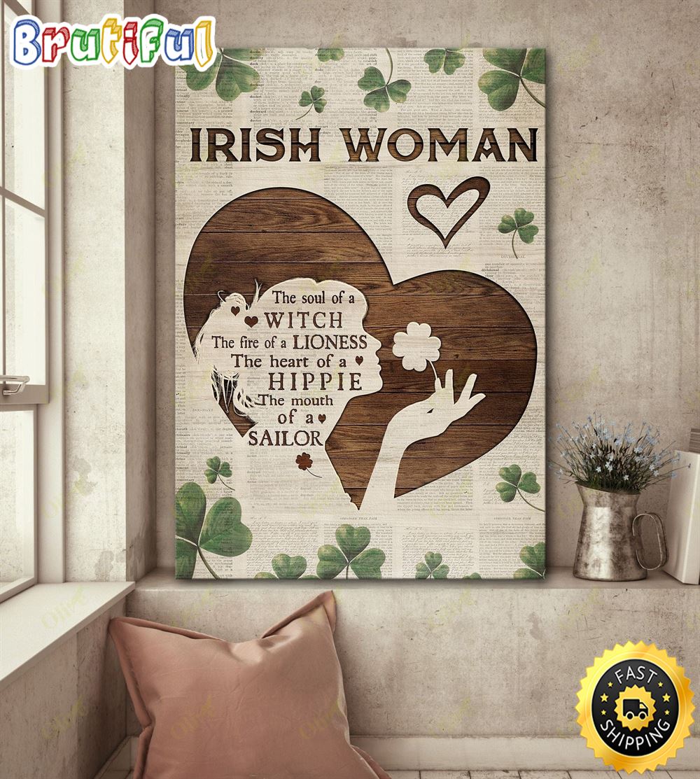 Irish Woman Soul Of Witch Heart Of Hippie Poster Canvas a4824x