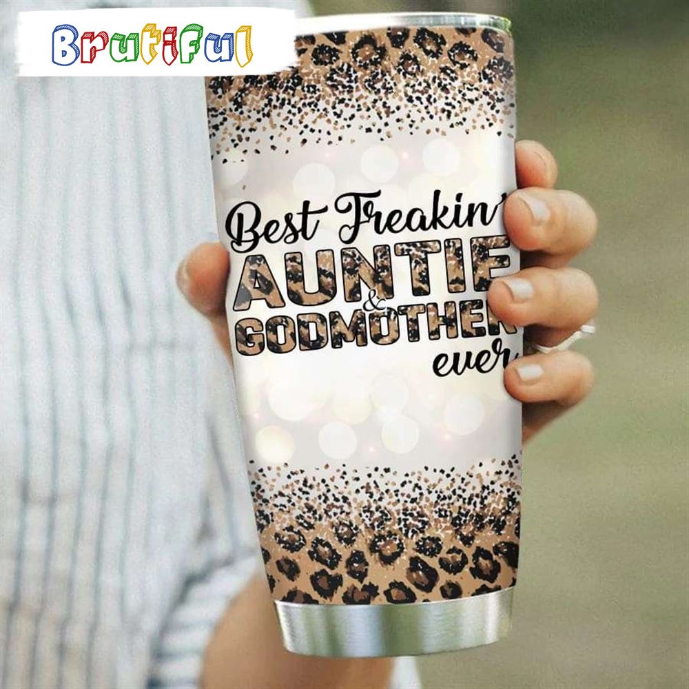 Leopard Best Freakin Auntie And God Mother Happy Mothers Day Tumbler ujnr6q