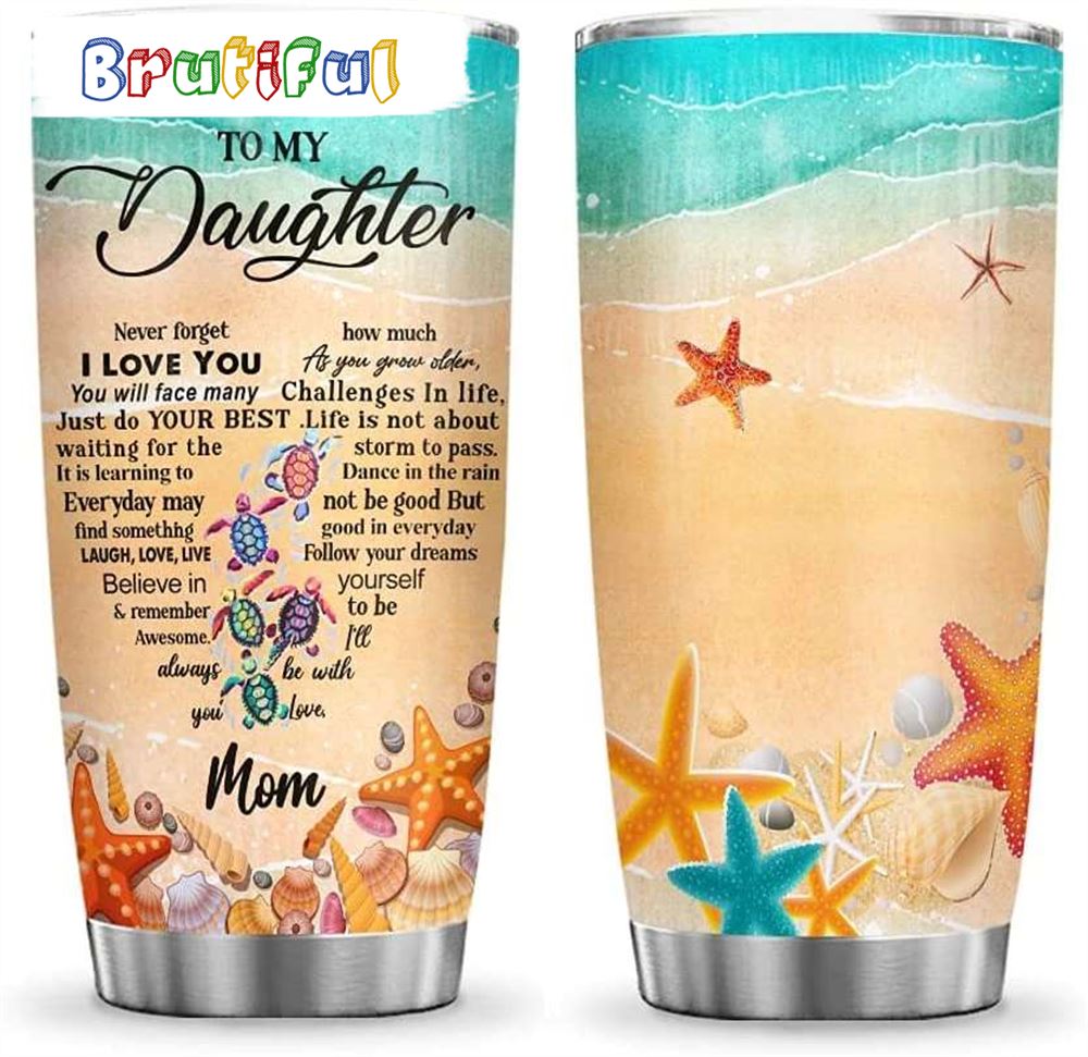 Mom To Daughter Beach Sea Ocean Turtle Lover Happy Mothers Day Tumbler le8m4n