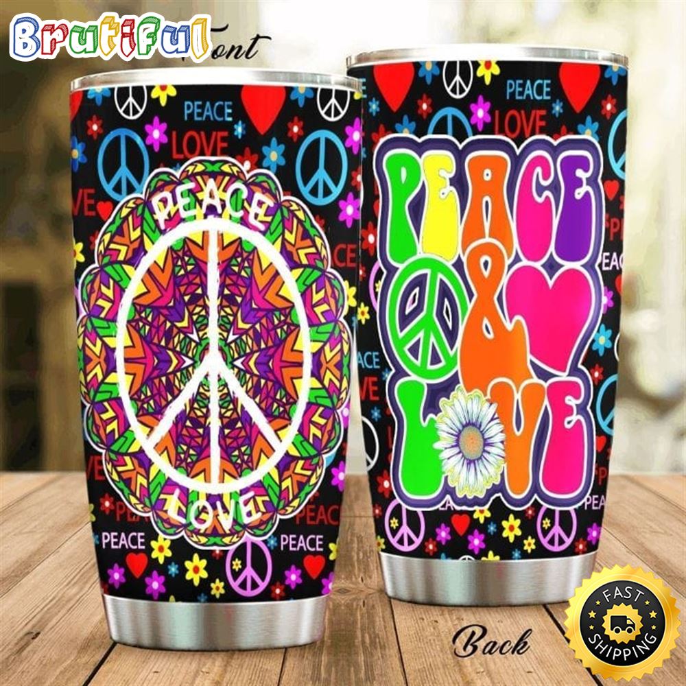 Peace Love Hippie Stainless Steel Tumbler For Men And Women bbwoxe