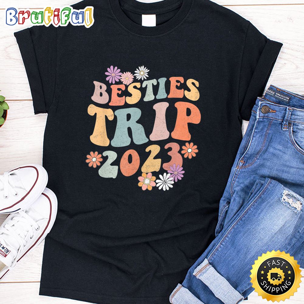 Besties Trip 2023 Retro Hippie Groovy Squad Party Vacation T Shirt jhfeek