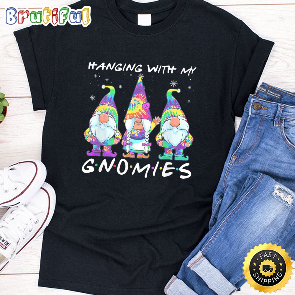 Hanging With My Gnomies Hippie Gnomes Friend Christmas Party T Shirt vg7t20