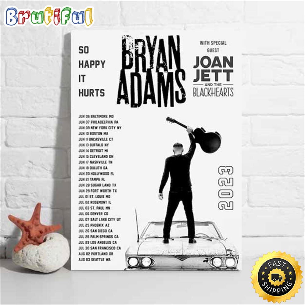Bryan Adams So Happy It Hurts Usa Tour 2023 List Tour Poster nhzm4j